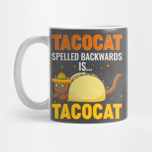 Tacocat Spelled Backwards is Tacocat Mug